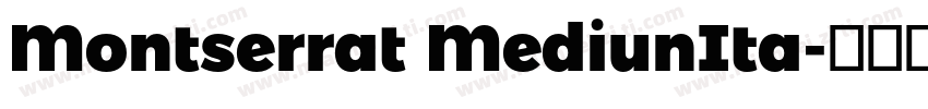 Montserrat MediunIta字体转换